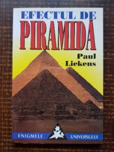 Paul Liekens - Efectul de piramida cu numeroase experiente si exemple practice