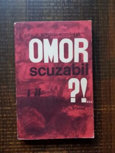 N. Popescu Bogdanesti - Omor scuzabil ?!...