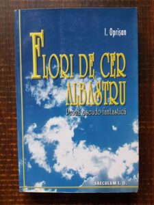 I. Oprisan - Flori de cer albastru