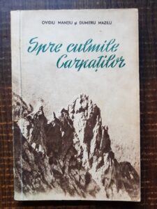 Ovidiu Manitiu - Spre culmile Carpatilor