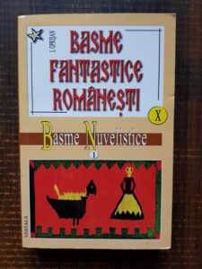 I. Oprisan - Basme fantastice romanesti. Basme si povestiri nuvelistice. volumul 10