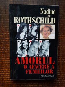 Nadine de Rothschild - Amorul, o afacere a femeilor