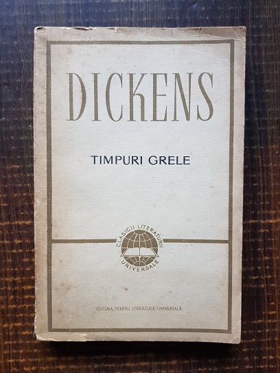 Charles Dickens - Timpuri grele