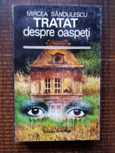 Mircea Sandulescu - Tratat despre oaspeti