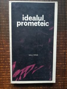Gall Erno - Idealul prometeic
