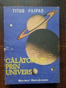 Titus Filipas - Calatorind prin univers