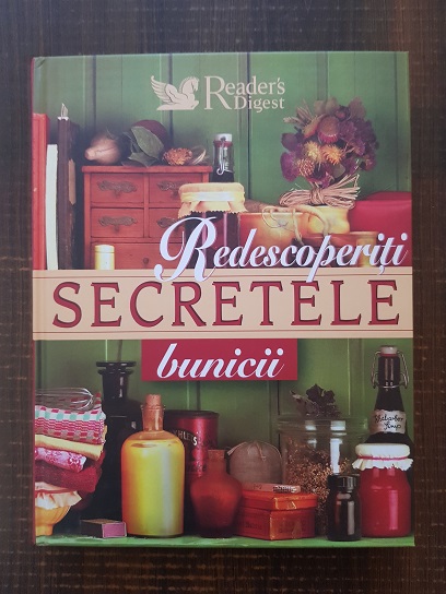 Irmela Arnsperger - Redescoperiti secretele bunicii
