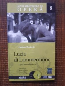 Gaetano Donizetti - Lucia di Lammermoor. Mari spectacole de opera. Volumul 8