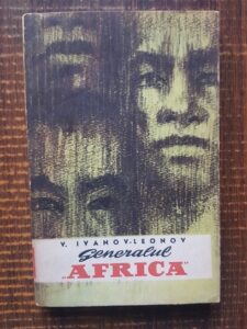 V. Ivanov-Leonov - Generalul Africa