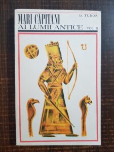 D. Tudor - Marii capitani ai lumii antice. Volumul 2