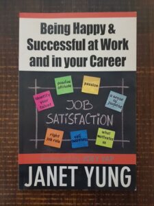 Janet Yung - Being Happy & Successful at work and in your career