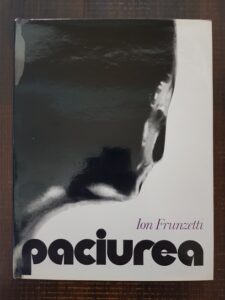 Ion Frunzetti - Dimitrie Paciurea. Precursorul. Album (1974, editie cartonata)