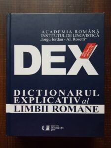 DEX. Dictionarul Explicativ al Limbii Romane (2009)