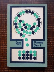 Warren Weaver - Doamna sansa sau despre teoria probabilitatilor