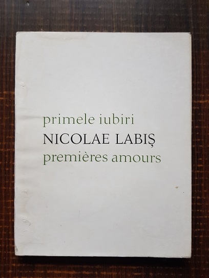 Nicolae Labis - Primele iubirii. Premieres amours (1974)