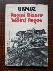 Urmuz - Pagini bizare. Weird pages (1985, usor uzata)