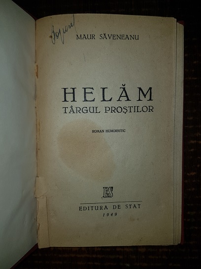 Maur Saveneanu - Helam. Targul Prostilor (1949) - imagine 2