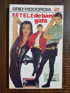 Grid Modorcea - Fetele de bani gata