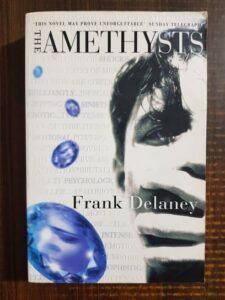 Frank Delaney - The amethysts