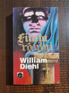 William Diehl - Fiinta raului