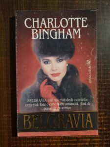 Charlotte Bingham - Belgravia