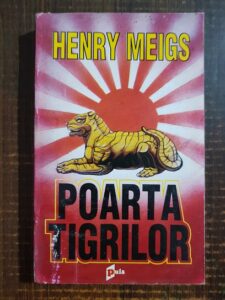 Henry Meigs - Poarta tigrilor