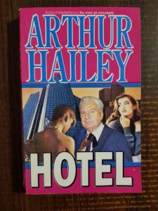 Arthur Hailey - Hotel