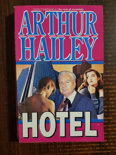 Arthur Hailey - Hotel