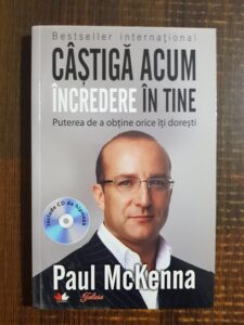 Paul McKenna - Castiga acum incredere in tine (contine CD)