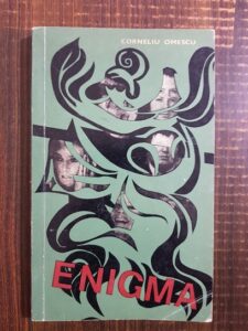 Corneliu Omescu - Enigma
