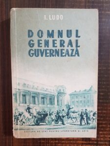 I. Ludo - Domnul general guverneaza