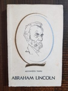 Alexandru Vianu - Abraham Lincoln