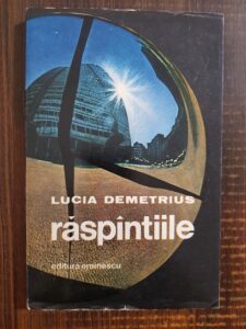 Lucia Demetrius - Raspantiile