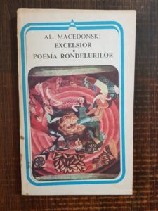Alexandru Macedonski - Excelsior. Poema rondelurilor