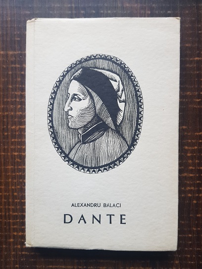 Alexandru Balaci - Dante Aligheri