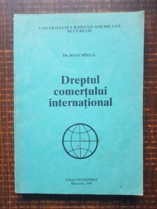Ioan Mazga - Dreptul comertului international