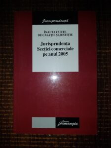 Jurisprudenta Sectiei comerciale pe anul 2005