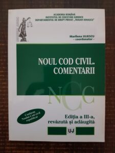 Marilena Uliescu - Noul cod civil. Comentarii