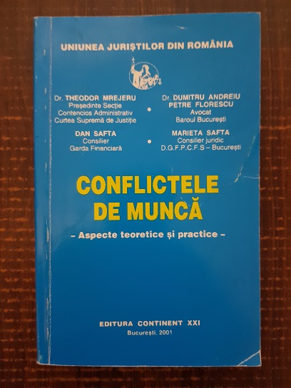 Theodor Mrejeru, Dumitru Andreiu - Conflictele de munca. Aspecte teoretice si practice