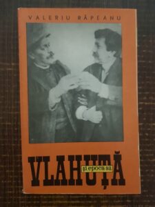 Valeriu Rapeanu - Alexandru Vlahuta si epoca sa