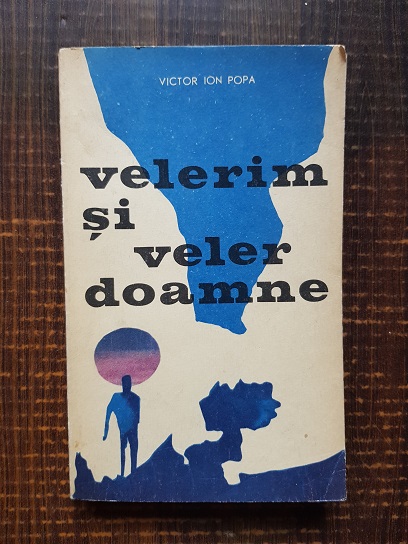 Victor Ion Popa - Velerim si Veler doamne