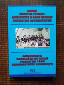 Absolventii Facultatii de Fizica Promotia 1964 Universitatea Bucuresti
