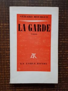 Gerard Mourgue - La garde