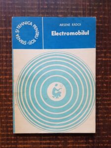 Arsene Radoi - Electromobilul