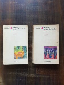 William Thackeray - Balciul desertaciunilor 2 volume