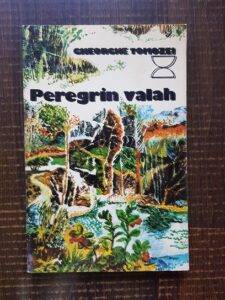 Gheorghe Tomozei - Peregrin Valah