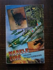 Pierre Clostermann - Marele circ
