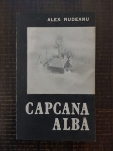 Alex. Rudeanu - Capcana alba