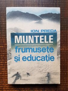 Ion Preda - Muntele-frumusete si educatie