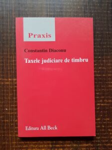 Constantin Diaconu - Taxele judiciare de timbru
